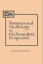 Transpersonal Psychology in Psychoanalytic Perspective