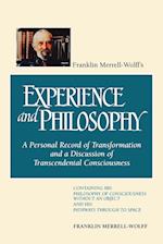 Franklin Merrell-Wolff's Experience and Philosophy