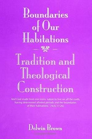 Boundaries of Our Habitations