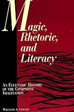 Magic Rhetoric Literacy