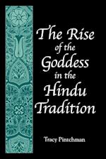 The Rise of the Goddess in the Hindu Tradition