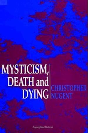 Mysticism, Death and Dying