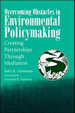 Overcoming Obstacles in Environmental Policymaking