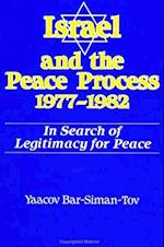 Israel and the Peace Process 1977-1982