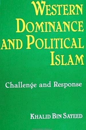 Western Dominance & Polit Islam