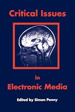 Critical Issues in Electronic Media