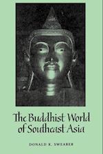 Buddhist World of Southeast Asia
