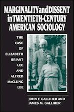 Marginality and Dissent in Twentieth-Century American Sociology
