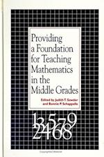 Providing a Foundation for Teaching Mathematics in the Middle Grades 