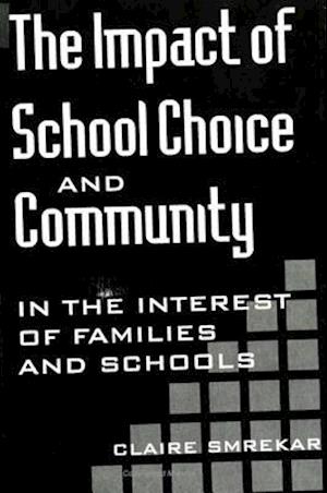 The Impact of School Choice and Community