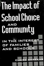 The Impact of School Choice and Community