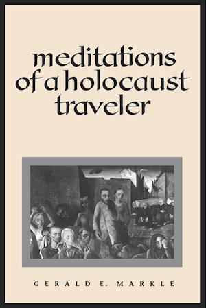 Meditations of a Holocaust Traveler