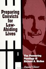 Preparing Convicts for Law-Abiding Lives