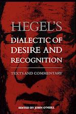 Hegel's Dialectic of Desire and Recognition