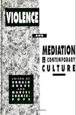 Violence and Mediation Contemp Cultur