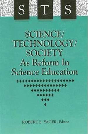 Science/Technol/Society as Reform in