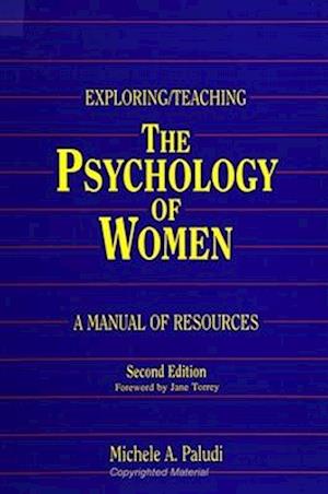 Exploring/Teaching the Psychology of Women