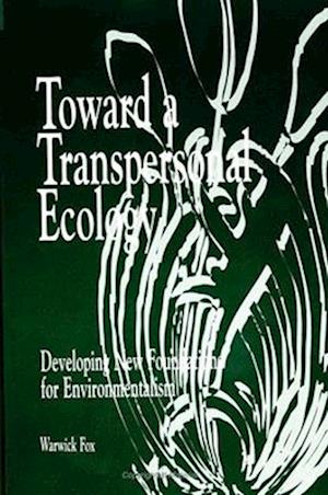 Toward a Transpersonal Ecology