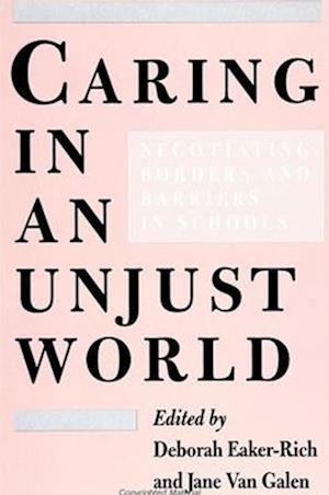 Caring in an Unjust World