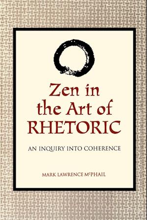 Zen in the Art of Rhetoric