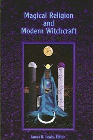 Magical Religion and Modern Witchcraft