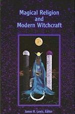 Magical Religion and Modern Witchcraft