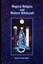 Magical Religion and Modern Witchcraft