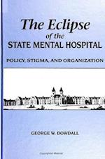 Eclipse of State Mental Hospital