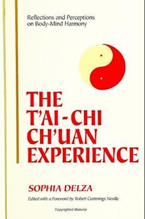 The t'Ai-Chi Ch'uan Experience