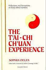 The t'Ai-Chi Ch'uan Experience