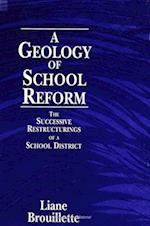Geology of School Reform