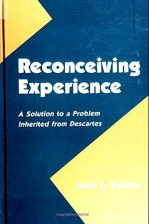 Reconceiving Experience