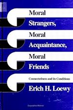 Moral Strangers; Moral Acquaintanc