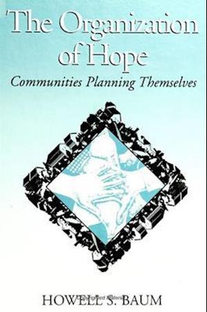 The Organization of Hope