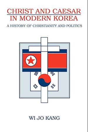 Christ and Caesar in Modern Korea