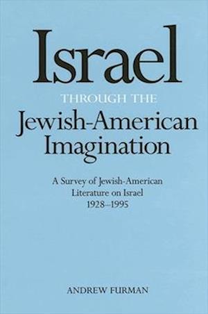 Israel Through Jewish-Amer. Imagin
