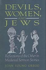 Devils, Women, and Jews