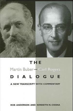 The Martin Buber - Carl Rogers Dialogue