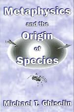 Metaphysics & Origin of Species