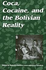 Coca; Cocaine & Bolivian Reality