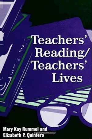 Teachers' Reading/Teachers' Lives