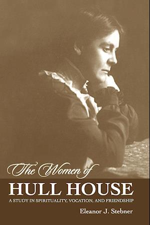 The Women of Hull House