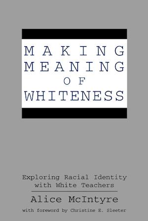 Making Meaning of Whiteness