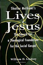 Shailer Mathews's Lives of Jesus