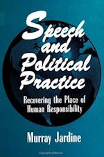 Speech and Political Practice