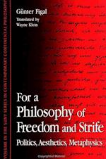 For a Philosophy of Freedom and Strife