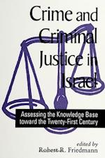 Crime and Criminal Justice in Israel