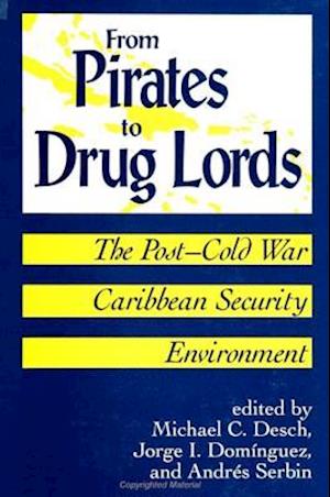 From Pirates to Drug Lords