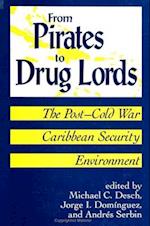 From Pirates to Drug Lords