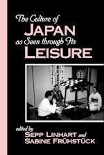 The Culture of Japan as Seen through Its Leisure